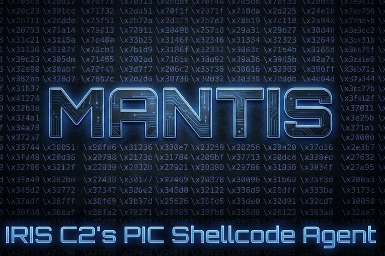 MANTIS: A Deep Dive Into IRIS C2's Flagship Windows Agent